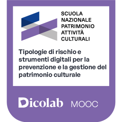 Open Badge: Tipologie di rischio e strumenti digitali per la prevenzione e la gestione del patrimonio culturale